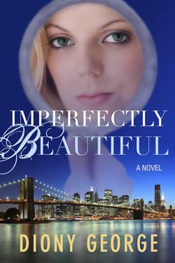 Post image for Imperfectly Beautiful by Diony George