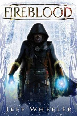 Post image for Fireblood by Jeff Wheeler